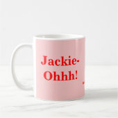 Mug Jackie-Ohhh ! (Gauche)