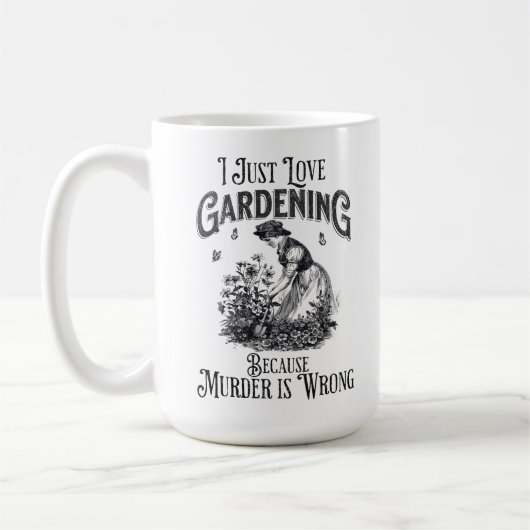 Mug J'adore jardiner, parce que le meurtre est mal (Gauche)