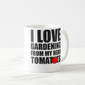 Mug J'adore le jardinage à partir de mes tomates de tê (Devant droit)