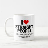 Mug J'adore les hétérosexuels parce qu'ils ne peuvent (Gauche)