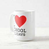 Mug J'adore les vacances scolaires (Devant gauche)