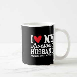 Mug J'adore mon incroyable mari il m'a acheté ce tee-s