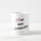 Mug J'adore mon Schnauzer Nain (Centre)