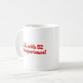 Mug J'ai 18 ans avec 52 ans d'expérience (Devant gauche)