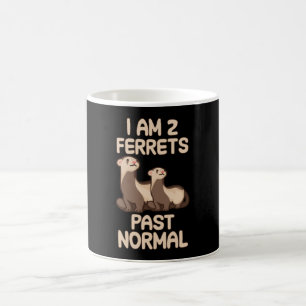 Mug J'ai 2 furets au-delà de la normale