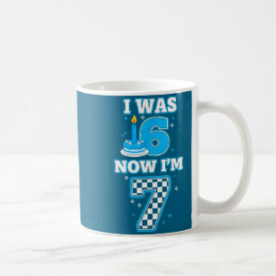 Mug J'ai 7 ans anniversaire j'avais 6 maintenant j'ai 