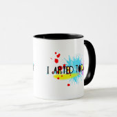 Mug J'Ai Arrivé Aujourd'Hui Drôle Pun (Devant droit)