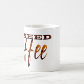 Mug J'ai besoin de café (Centre)