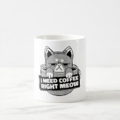 Mug j'ai besoin de café juste miow (Centre)