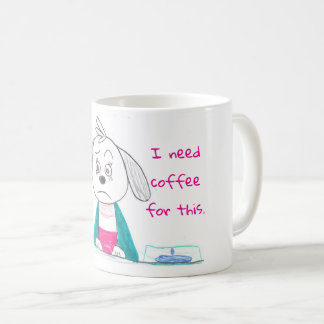 Mug J'ai besoin de café pour ça.
