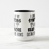 Mug J'Ai Besoin De Lire Plus Dustin Stevens Livres (Centre)