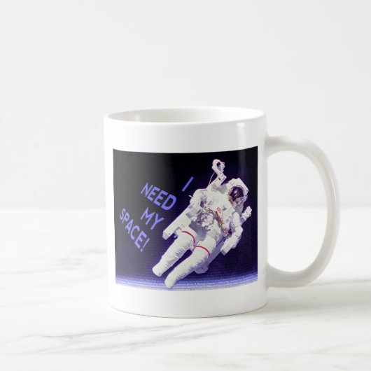 Mug J'Ai Besoin De Mon Espace (Droite)
