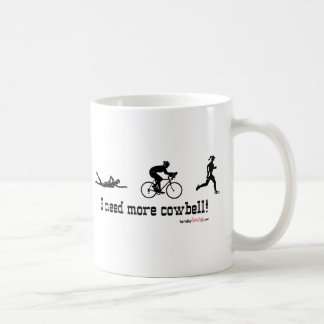 Mug J'ai besoin de plus de T-shirt de sonnaille
