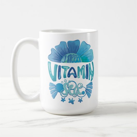 Mug J'ai besoin de vitamine dans la mer : l'appel de l (Gauche)