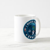 Mug J'ai besoin d'espace (Devant droit)
