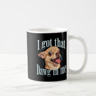 Mug J'ai ce chien en Amoureux de Chihuahua drôle Homme