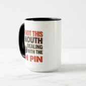 Mug J'ai cette bouche pour traiter avec l'équipe de la (Devant gauche)
