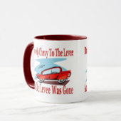 Mug J'Ai Conduit Ma Chevy Au Levier Et Le Levier Est P (Devant gauche)