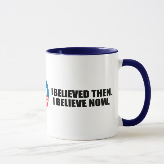 MUG J'AI CRU ALORS. JE CROIS MAINTENANT (Droite)