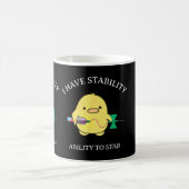 Mug J'ai de la stabilité drôle poulet technicien de ph (Centre)