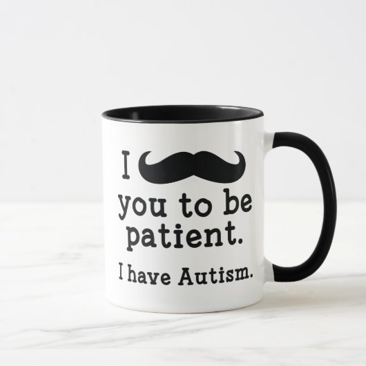 Mug J'ai de l'autisme (Droite)