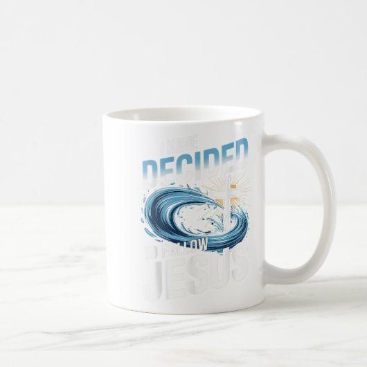 Mug J'Ai Décidé De Suivre Jésus Cross Water Wave Ba (Droite)