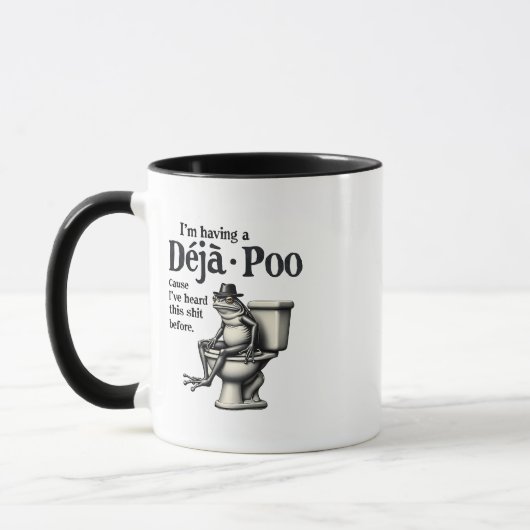 Mug J'ai Déjà Poo parce que j'ai entendu cette grenoui (Gauche)