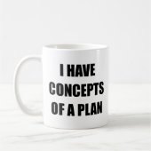 Mug J'Ai Des Concepts D'Un Plan Politique Drôle (Gauche)