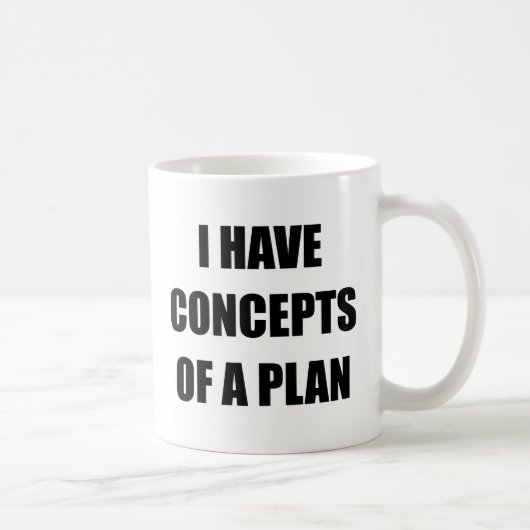 Mug J'Ai Des Concepts D'Un Plan Politique Drôle (Droite)