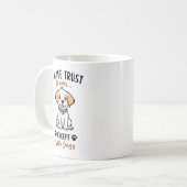 Mug J'ai des problèmes de confiance sauf avec les chie (Devant gauche)