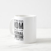 Mug J'Ai Deux Titres Maman Et Interne Auditeur Drôle (Devant gauche)