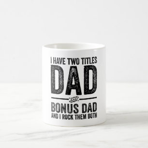 Mug J'Ai Deux Titres Papa Et Bonus Papa Et Je Frappe L