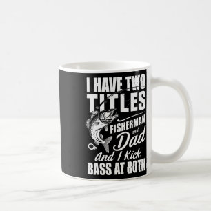 Mug J'ai Deux Titres Pêcheur Papa Byss Pêche - Gras