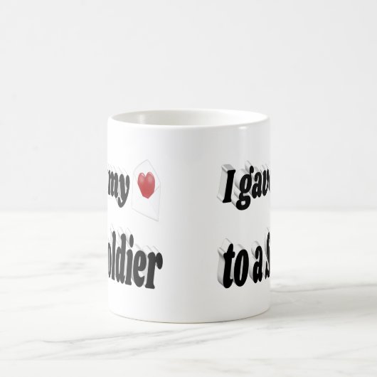 Mug J'ai donné mon coeur à un soldat en noir texte (Centre)
