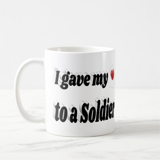 Mug J'ai donné mon coeur à un soldat en noir texte (Gauche)