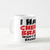 Mug J'Ai Du Cerveau Chimique (Devant gauche)