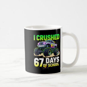 Mug J'ai écrasé 67 Jours D'école 6 7 Mème Drôle Six Se