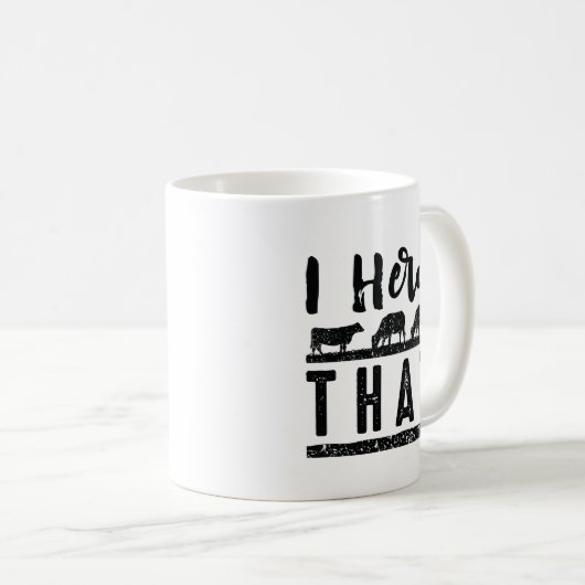 Mug J'Ai Entendu Ça (Devant droit)
