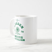 Mug J'ai envie de survivre au capitalisme (Devant gauche)