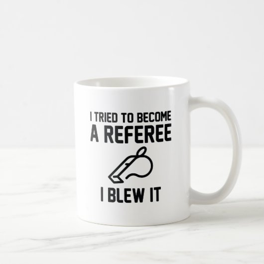 Mug J'Ai Essayé De Devenir Arbitre (Droite)