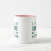 Mug J'ai essayé de prendre ma retraite Drôle Cadeaux d (Centre)