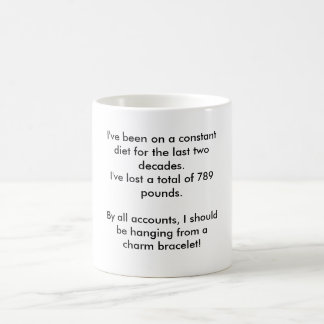 Mug J'ai été à un régime constant pour les deux