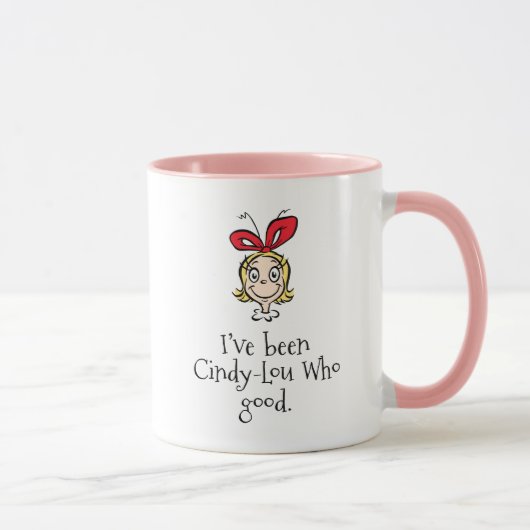 Mug J'Ai Été Cindy-Lou Qui Bon (Droite)