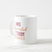 Mug J'Ai Été Extroporté Hier (Devant gauche)