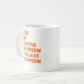 Mug J'ai été prêt pour Halloween (Devant gauche)