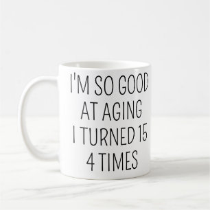 Mug J'ai eu 15 ans quatre fois, cadeau pour 60 ans