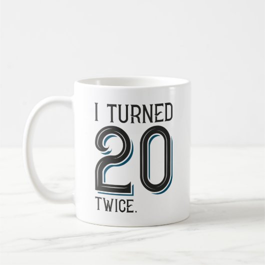 Mug J'ai eu 20 ans deux fois (Gauche)