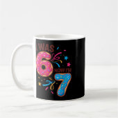 Mug J'ai eu 7 ans pour mon anniversaire J'avais 6 ans  (Gauche)
