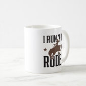 Mug J'Ai Exécuté Ce Rodéo (Devant droit)