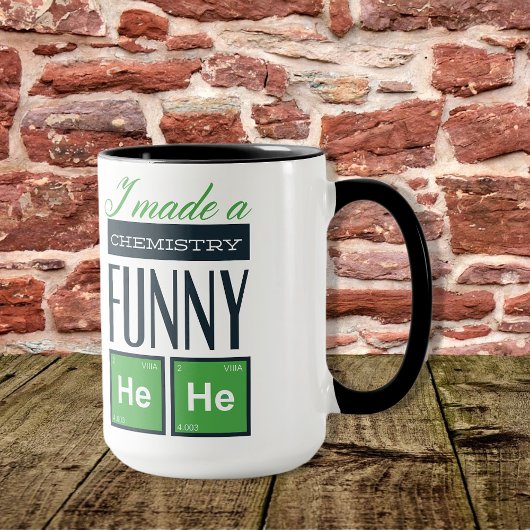 Mug J'ai fait une chimie drôle HeHe